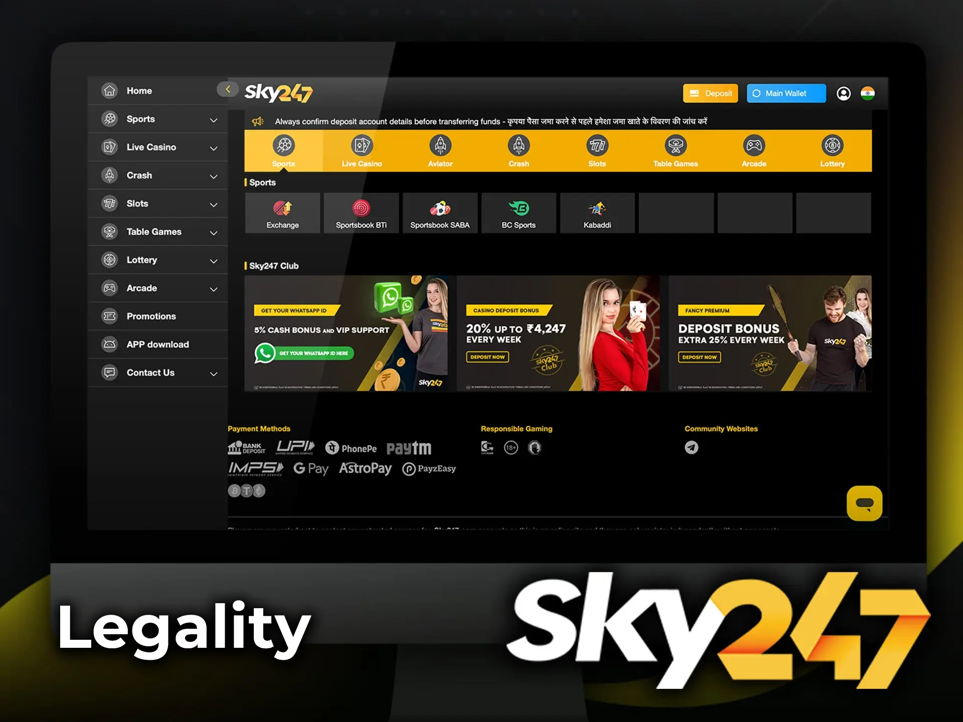 Sky247 is a long-standing operator with all the legal certifications required for safe gaming.